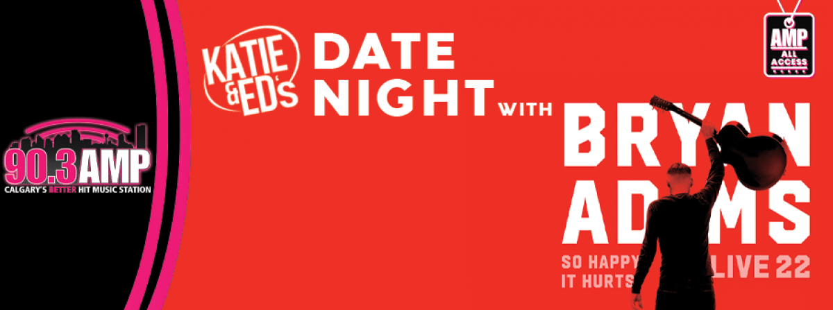 Katie & Ed's Date Night: Bryan Adams Edition