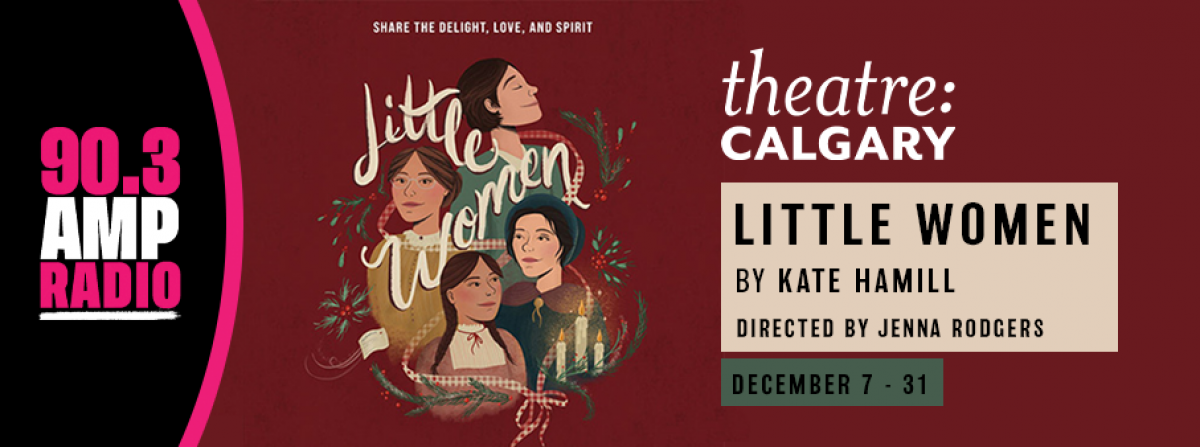 Theatre Calgary: Little Women