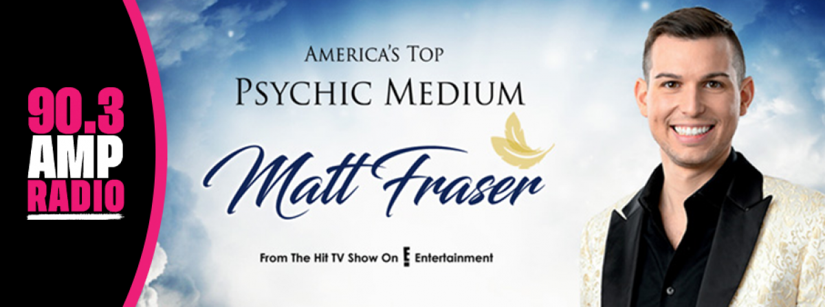 Matt Fraser - America's Top Psychic Medium