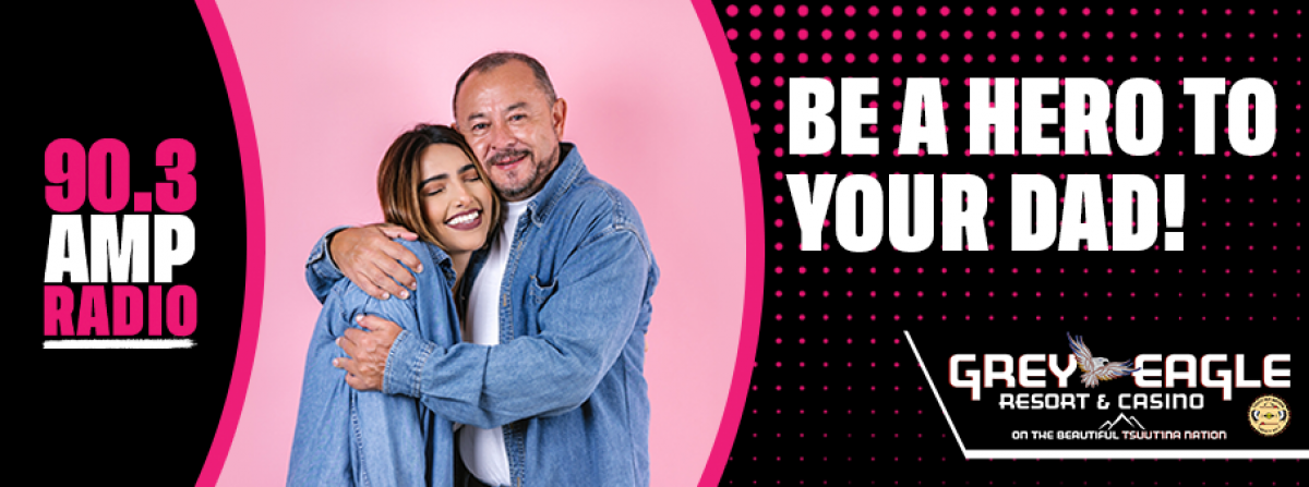Be A Hero to Your Dad!
