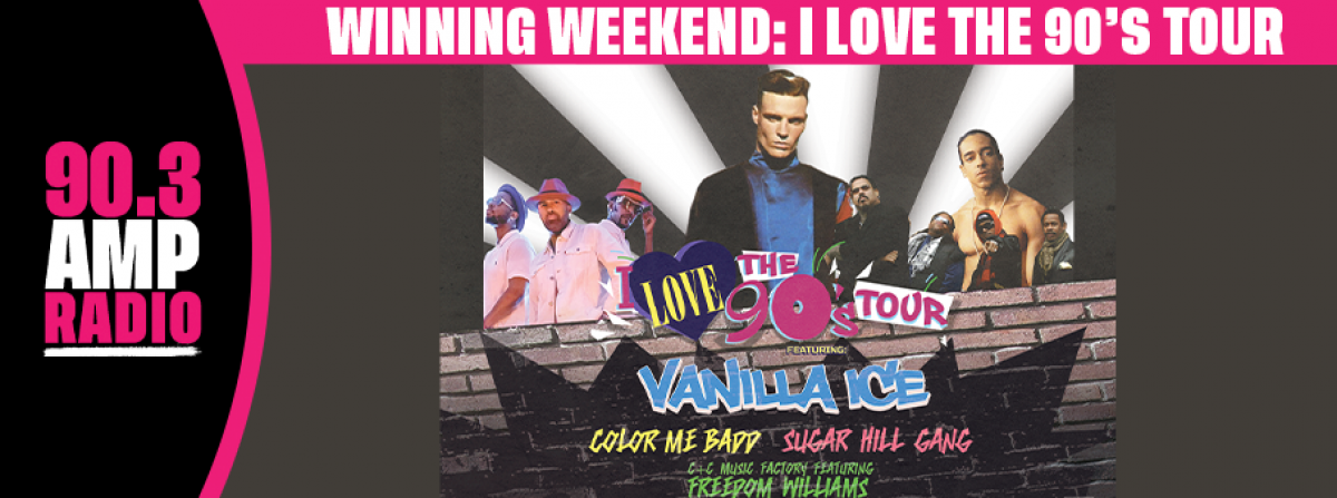 AMP Winning Weekend: I Love The 90's Tour