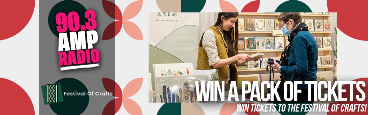 Win a Pack of Tickets to the Festival of Crafts!